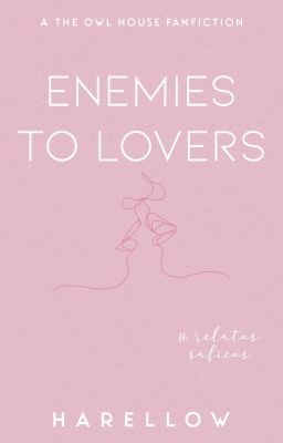 Enemies To Lovers - Boschlow & Lumity OneShots