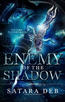 Enemy Of The Shadow(Previously Moonspun Dreams)