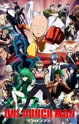 Energies Heroes (One Punch Man x Two OC Readers)