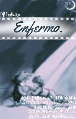 Enfermo |DB|