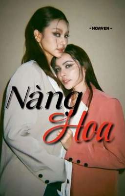 [ Engfa x Charlotte ] Nàng Hoa 