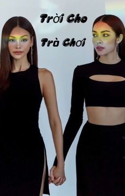 [ENGLOT] Trời Cho Trò Chơi - COVER 