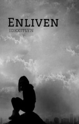 Enliven - Divergent Fanfic