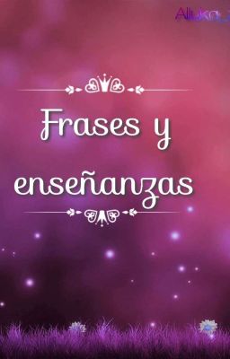 Enseñanzas Y Frases