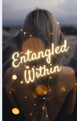 Entangled Within