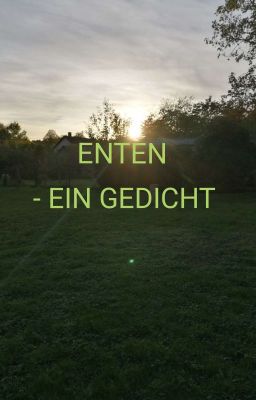 Enten - Ein Gedicht