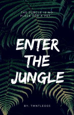 Enter the Jungle {Wattys 2018}