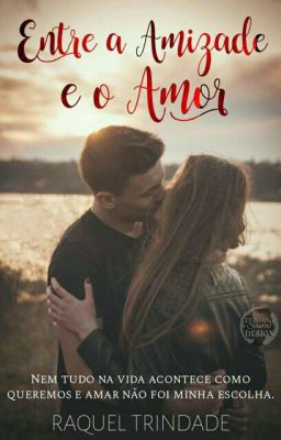 Entre a amizade e o amor (Conto)