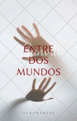 Entre Dos Mundos