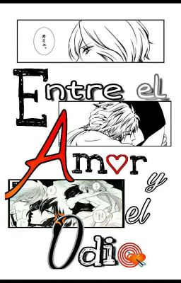 Entre El Amor Y El Odio . 