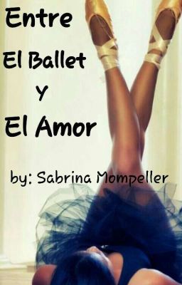 Entre el ballet y el amor