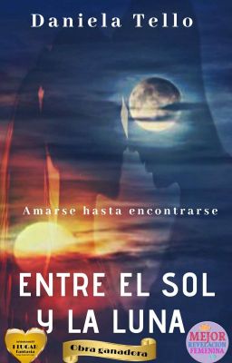 ENTRE EL SOL Y LA LUNA 