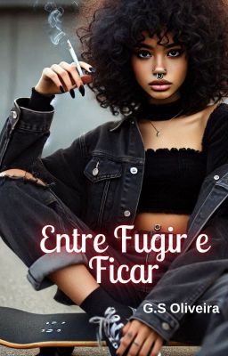 Entre Fugir e Ficar