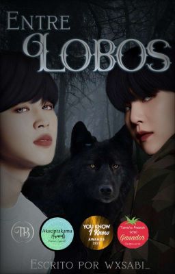 Entre lobos || MYG&PJM