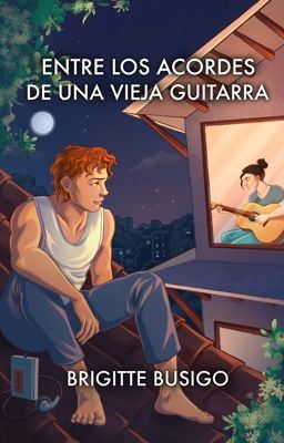 Entre los acordes de una vieja guitarra 🎸🏳️‍🌈 Boyslove. En corrección.