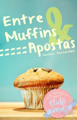 Entre Muffins e Apostas | ✓