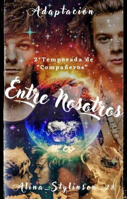 ENTRE NOSOTROS  2T. (Larry Stylinson)