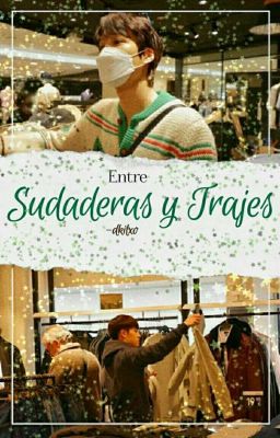 Entre sudaderas y trajes || KaiSoo