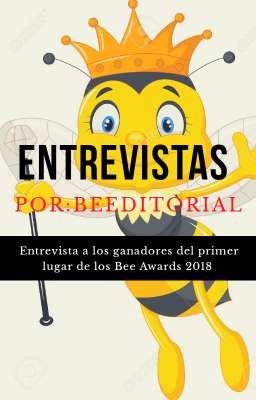 Entrevistas (A las abejas reinas de los BeeAwards2018)