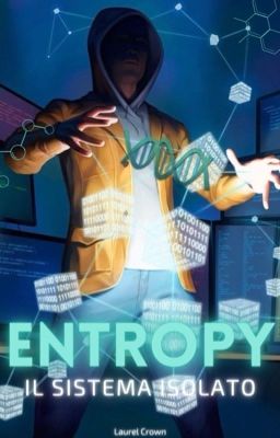 Entropy - Il Sistema Isolato