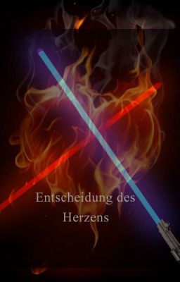 Entscheidung des Herzens (Star Wars FF)