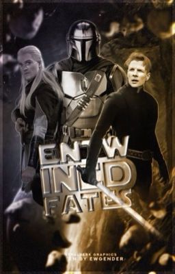 ENTWINED FATES, star wars