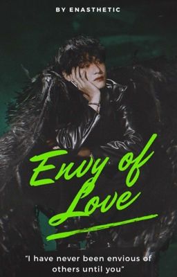 Envy of Love | Taehyung fanfiction [Completed]