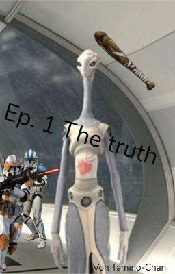 Ep. 1 The truth 