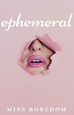 Ephemeral