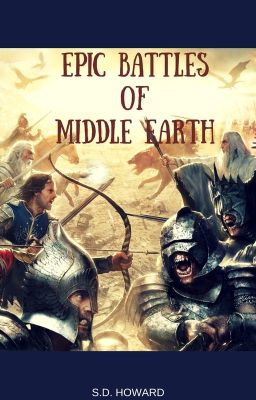 Epic Battles of Middle Earth