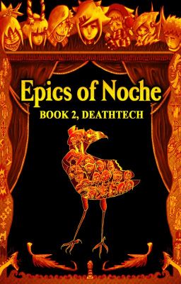 Epics of Noche 2, DeathTech