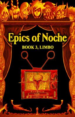 Epics of Noche 3, Limbo