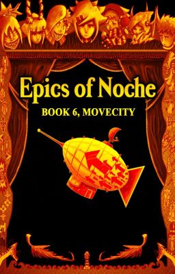 Epics of Noche 6, MoveCity