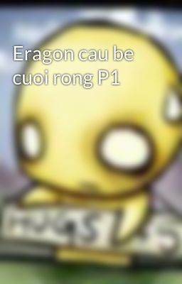 Eragon cau be cuoi rong P1