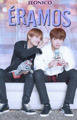 Éramos ✧ Taekook [Drabble]