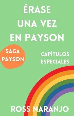 Erase una vez en Payson [Capítulos Extra]