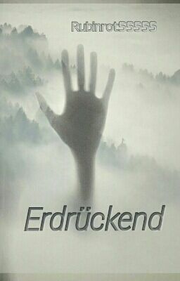 Erdrückend