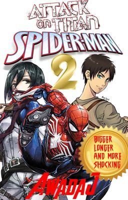 Eren Jaeger/Spider-Man: (Book Two)