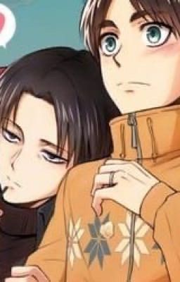 (Ereri)  <các câu truyện ngắn về Ereri> H+🥵🔞