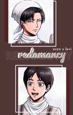 『ereri 』redamancy | lowercase