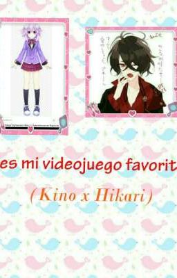 eres mi videojuego favorito (Kino x Hikari)