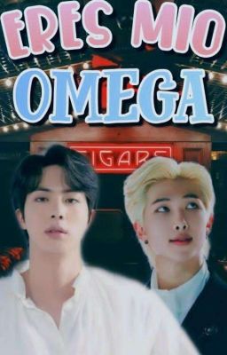 🌺Eres Mío Omega 🌺 One-shot