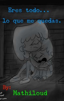 Eres todo...lo que me quedas [PAUSADA]