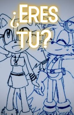 ¿Eres tu?(Tails x Sticks)