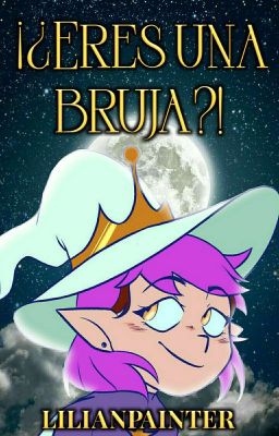 ¡¿Eres una bruja?! 