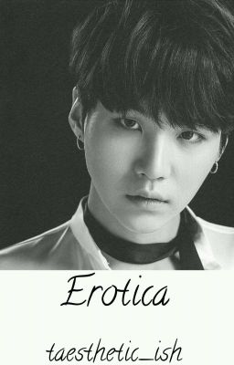 Erotica || myg × pjm