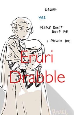 Eruri Drabble