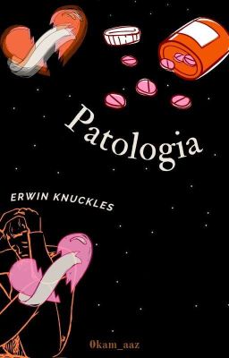 Erwin Knuckles: Patologia