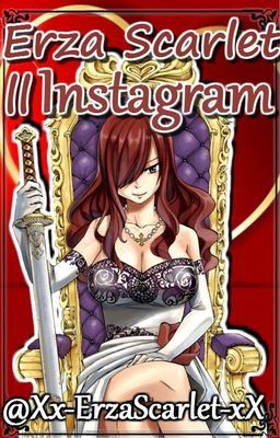 Erza Scarlet || Instagram