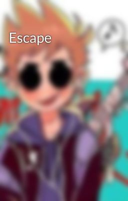 Escape